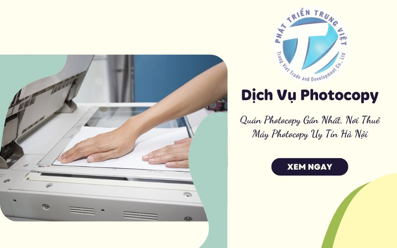 Dịch Vụ Photocopy - Quán Photocopy Gần Nhất, Nơi Thuê Máy Photocopy Uy Tín Hà Nội